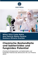 Chemische Bestandteile und bakterizides und fungizides Potential: Chemische Komponenten und bakterizides und fungizides Potential des ätherischen Öls von Pimenta dioica 6203179558 Book Cover