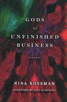 GODS of UNFINISHED BUSINESS 195006364X Book Cover