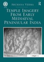 Temple Imagery from Early Mediaeval Peninsular India 1409430294 Book Cover