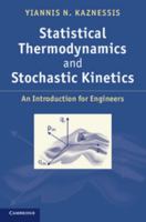 Statistical Thermodynamics and Stochastic Kinetics 0521765617 Book Cover