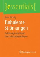 Turbulente Strmungen: Einfhrung in Die Physik Eines Jahrhundertproblems 365818843X Book Cover