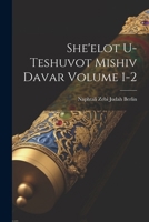 She'elot u-teshuvot Mishiv davar Volume 1-2 1021137073 Book Cover