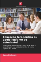 Educação terapêutica ou apoio legítimo ao estudante? (Portuguese Edition) 6208323894 Book Cover