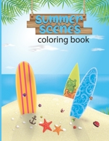 summer scenes coloring book: An Adult Color pages with summer Life Nature Scenes for Relaxing activity Color Pages B08XLNTHHM Book Cover