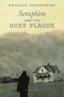 Seraphim and the Dust Plague 1990685943 Book Cover