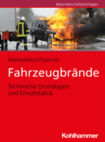 Fahrzeugbrande: Technische Grundlagen Und Einsatztaktik null Book Cover