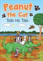 Peanut the Cat Tells His Tale 1620240424 Book Cover