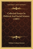 Collected Essays In Political And Social Science 116658724X Book Cover