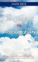 Pragmatism vs. Accountability 160647927X Book Cover
