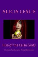 Rise of the False Gods 172498330X Book Cover