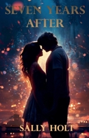 Seven Years After B0DW1YXRWG Book Cover