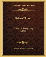 Brian O'Linn: Or Luck Is Everything 1164591258 Book Cover