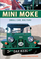 Mini Moke: Small Car, Big Fun 1445609193 Book Cover