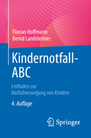 Kindernotfall-ABC: Leitfaden zur Notfallversorgung von Kindern 3662674599 Book Cover
