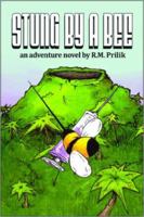 Stung by a Bee 1606104063 Book Cover