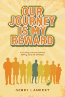 Our Journey Is My Reward 0645650617 Book Cover