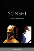 SONSHI: The Art of War in Ninjutsu 171631707X Book Cover