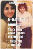 A=name.Is.Eaugh Shahzadi 154343116X Book Cover