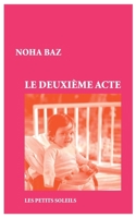 Le deuxième acte (French Edition) 2322614335 Book Cover