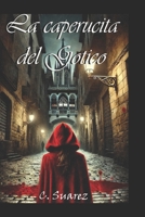 La Caperucita del Gótico (Spanish Edition) B0DZPB8VQ2 Book Cover