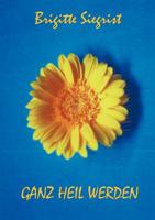 Ganz heil werden 3831100012 Book Cover