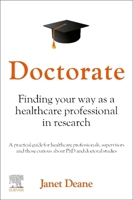 Doctorate: Finding your Way as a Healthcare Professional in Research 0323879284 Book Cover
