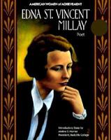 Edna St. Vincent Millay (American Women of Achievement) 1555466680 Book Cover