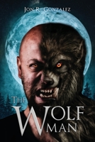 The Wolf Man 1796014664 Book Cover