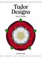 Tudor Designs (Design Source Books) 1844480526 Book Cover