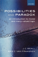 Possibilities and Paradox: An Introduction to Modal and Many-Valued Logic 0199259879 Book Cover
