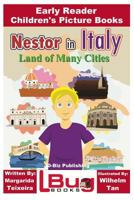 Nestor in Italy - Land of Many Cities - Early Reader - Children's Picture Books 1973856247 Book Cover