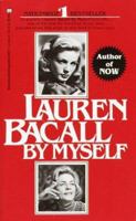 Lauren Bacall: By Myself 0345260406 Book Cover
