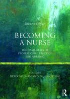 Becoming a Nurse: Fundamentals of Professional Practice for Nursing 0273786210 Book Cover