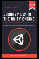 Journey C # In the Unity Engine: C# & Unity - For beginners 1081303794 Book Cover