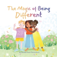 The Magic of Being Different 0648602613 Book Cover