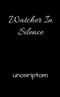 Watcher In Silence B0DVZFVZ74 Book Cover