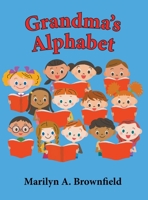Grandma's Alphabet 1647498643 Book Cover