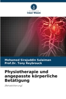 Physiotherapie und angepasste körperliche Betätigung 6205657341 Book Cover