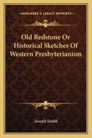 Old Redstone Or Historical Sketches Of Western Presbyterianism 1163121754 Book Cover