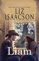 Liam: A Walker Brothers Novel (Seven Sons Ranch in Three Rivers Romance™) 163876364X Book Cover