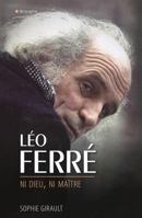 Léo Ferré ni Dieu ni Maître 282460316X Book Cover
