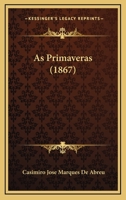As Primaveras 1164581031 Book Cover