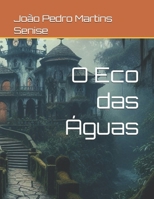 O Eco das Águas (Os Mistérios de James Archer) (Portuguese Edition) B0F1LSNZRZ Book Cover
