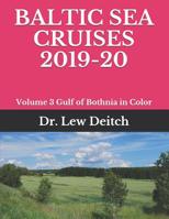 Baltic Sea Cruises 2019-20: Volume 3 Gulf of Bothnia in Color 109192628X Book Cover