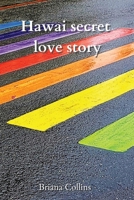 Hawai secret love story 2840002434 Book Cover