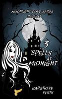 3 Spells at Midnight 1985672707 Book Cover
