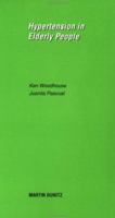 Hypertension in Elderly People: Pocketbook 185317324X Book Cover