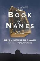 The Book of Names: Stories 1532071949 Book Cover