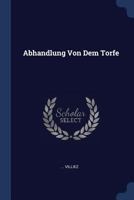 Abhandlung Von Dem Torfe 1377196046 Book Cover