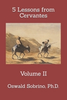 5 Lessons from Cervantes: Volume II (5 Lessons from Great Thinkers) B0DKJZWBG6 Book Cover